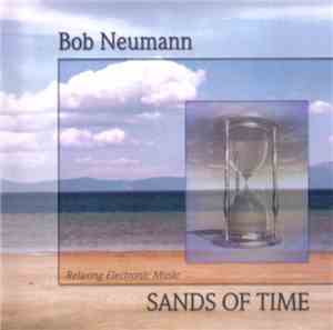 Bob Neumann  - Sands Of Time
