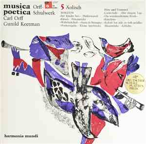 Carl Orff, Gunild Keetman - Musica Poetica Teil 5 - Orff Schulwerk - Äolisc ...