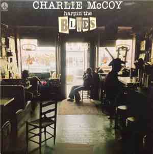 Charlie McCoy - Harpin' The Blues