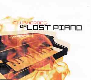 Clubheroes - Da Lost Piano