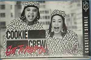 Cookie Crew - Got To Keep On