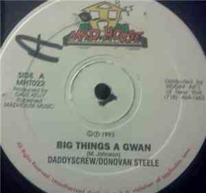 Daddy Screw & Donovan Steele - Big Things A Gwan