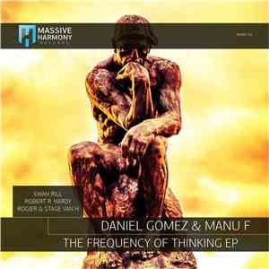 Daniel Gomez  & Manu F - The Frequency Of Thinking EP