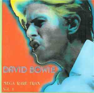 David Bowie - Mega Rare Trax Vol. 1