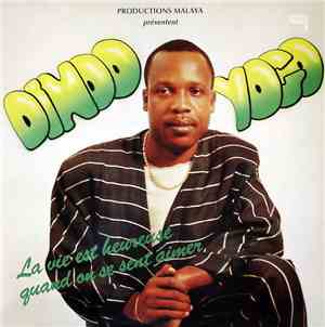 Dindo Yogo - La Vie Est Heureuse Quand On Se Sent Aimer