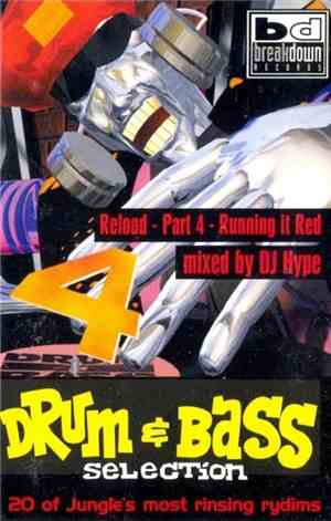 DJ Hype - Drum & Bass Selection 4 (Reload - Part 4 - Running It Red)