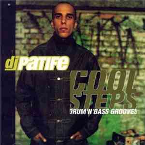 DJ Patife - Cool Steps -  Drum 'N' Bass Grooves