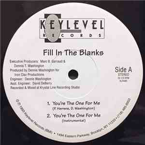 Fill In The Blanks  - You're The One For Me