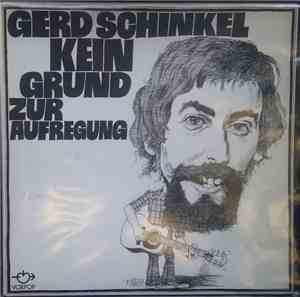 Gerd Schinkel - Kein Grund Zur Aufregung