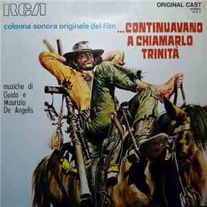 Guido And Maurizio De Angelis - ...Continuavano A Chiamarlo Trinità