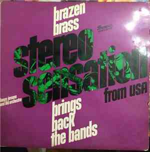 Henry Jerome And His Orchestra - Brazen Brass Brings Back The Bands!