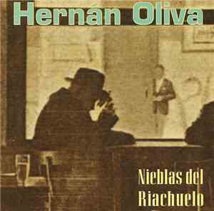 Hernán Oliva - Nieblas Del Riachuelo