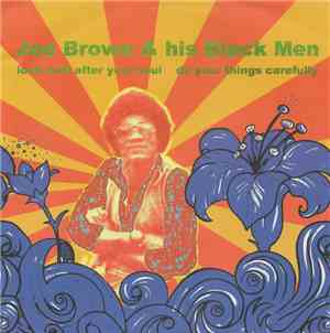 Joe Brown & His Black Men - Look Well After Your Soul / Do Your Things Care ...