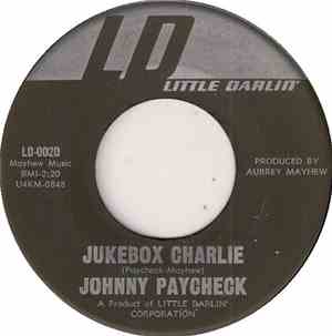 Johnny Paycheck - Jukebox Charlie / Something In Your World