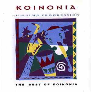Koinonia - Pilgrim's Progression