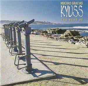 Kyuss - Muchas Gracias - The Best Of