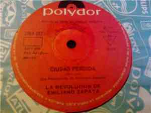 La Revolucion De Emiliano Zapata - Ciudad Perdida