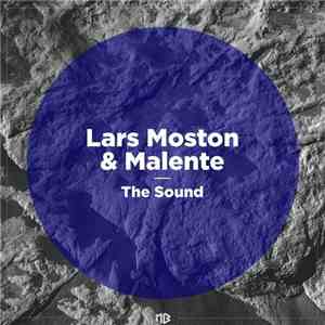 Lars Moston & Malente - The Sound