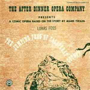 Lukas Foss - The Jumping Frog Of Calaveras County