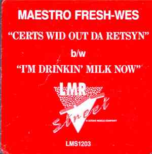 Maestro Fresh-Wes - Certs Wid Out Da Retsyn