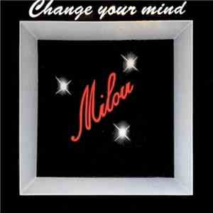 Milou - Change Your Mind