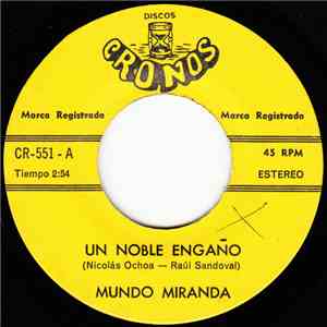 Mundo Miranda - Un Noble Engano