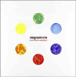 Negramaro - Una Storia Semplice