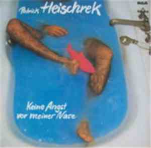 Patrick Heischrek - Keine Angst Vor Meiner Nase