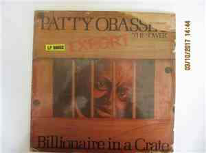 Patty Obassey -  Billionaire In A Crate