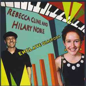 Rebecca Cline And Hilary Noble - Enclave Diaspora
