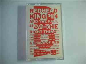 Redhead Kingpin And The FBI - Do The Right Thing