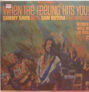 Sammy Davis Meets Sam Butera & The Witnesses - When The Feeling Hits You