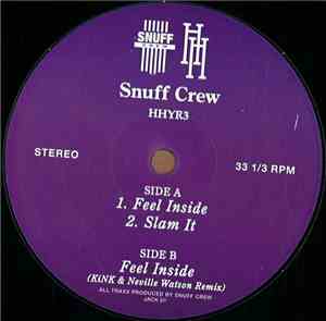 Snuff Crew - Feel Inside