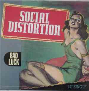 Social Distortion - Bad Luck