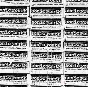 Sonic Youth - Screaming Fields Of Sonic Love
