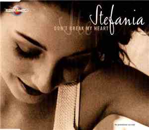Stefania - Don't Break My Heart