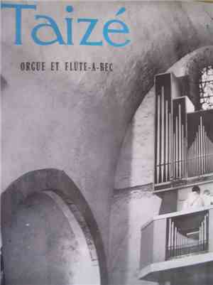 Taizé - Orgue Et Flûte-A-Bec