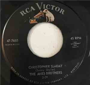 The Ames Brothers - Christopher Sunday / China Doll