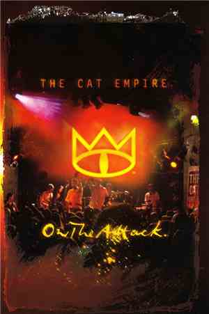 The Cat Empire - On The Attack