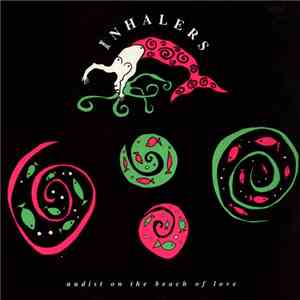 The Inhalers - Nudist On The Beach Of Love