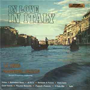 The London Philharmonic Orchestra, Joseph Primavera - In Love In Italy