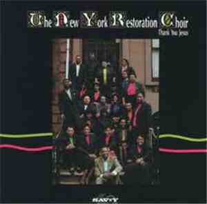 The New York Restoration Choir - Thank You Jesus