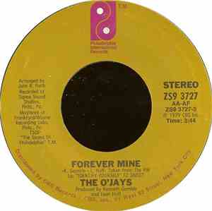 The O'Jays - Forever Mine / Get On Out And Party