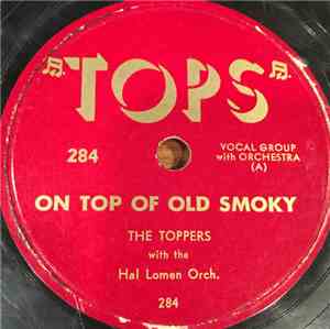 The Toppers  With The Hal Lomen Orch. / Cliff Holland With The Hal Lomen Or ...