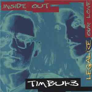 Timbuk 3 - Legalize Our Love/ Inside Out