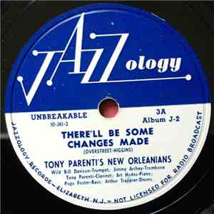 Tony Parenti's New Orleanians - There'll Be Some Changes Made / Sunday
