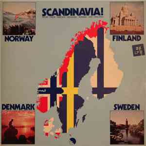 Various - Scandinavia! Music From Sweden, Denmark, Norway And Finland