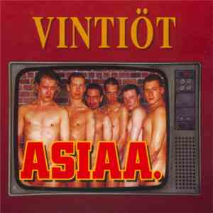 Vintiöt - Asiaa.