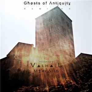 V▲LH▲LL + M‡яc▲ll▲ - Ghosts Of Antiquity Remixed