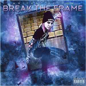 Whitney Peyton - Break The Frame